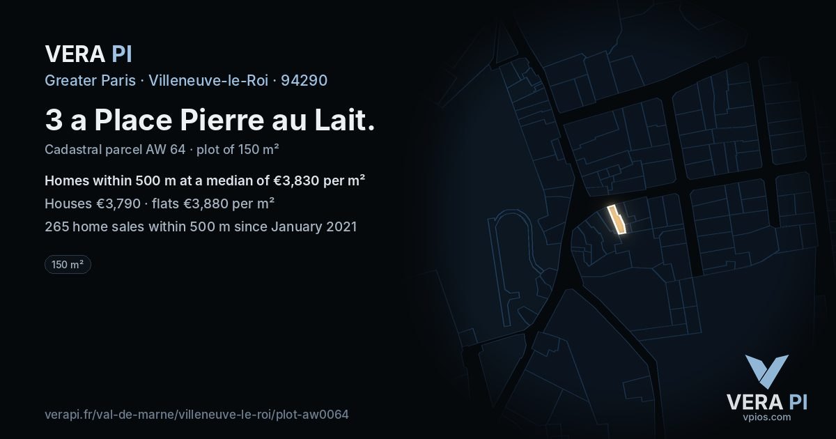 3 a Place Pierre au Lait, Villeneuve-le-Roi at night – the plot lit, the parcels around coloured by the prices near them