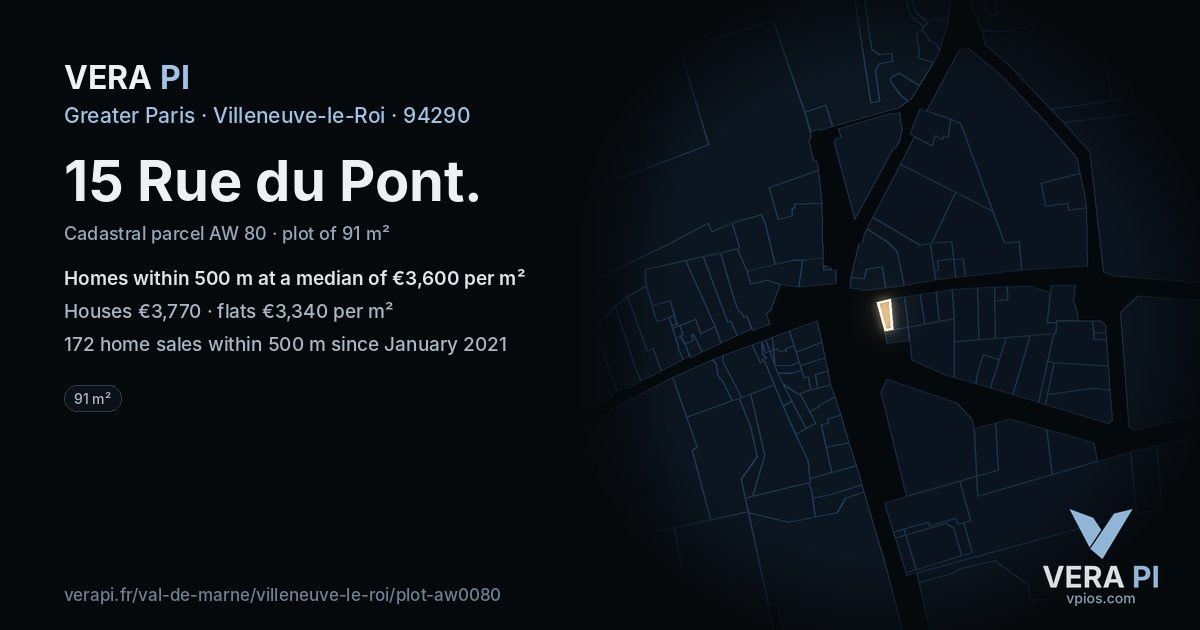 15 Rue du Pont, Villeneuve-le-Roi at night – the plot lit, the parcels around coloured by the prices near them