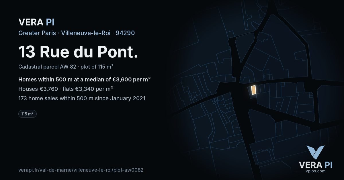 13 Rue du Pont, Villeneuve-le-Roi at night – the plot lit, the parcels around coloured by the prices near them