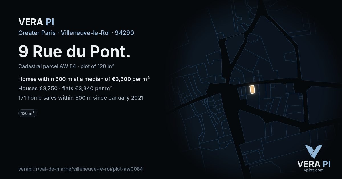 9 Rue du Pont, Villeneuve-le-Roi at night – the plot lit, the parcels around coloured by the prices near them