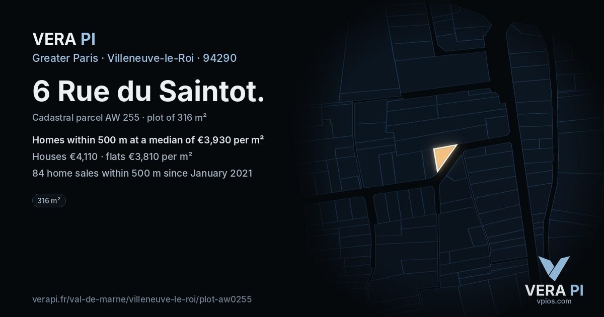 6 Rue du Saintot, Villeneuve-le-Roi at night – the plot lit, the parcels around coloured by the prices near them