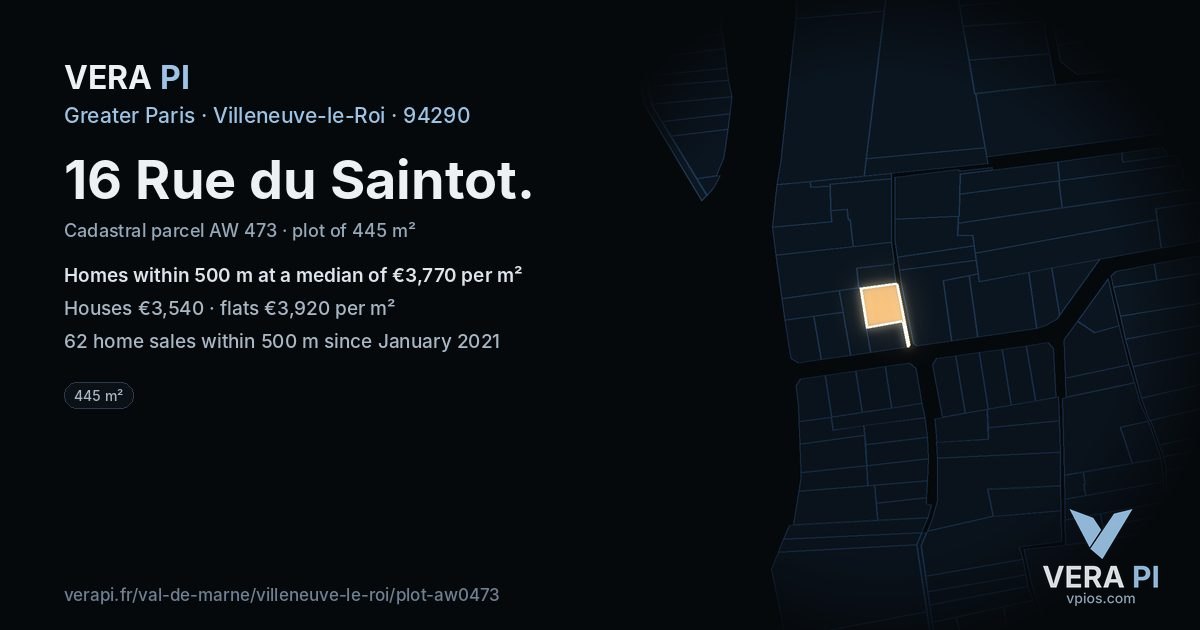 16 Rue du Saintot, Villeneuve-le-Roi at night – the plot lit, the parcels around coloured by the prices near them