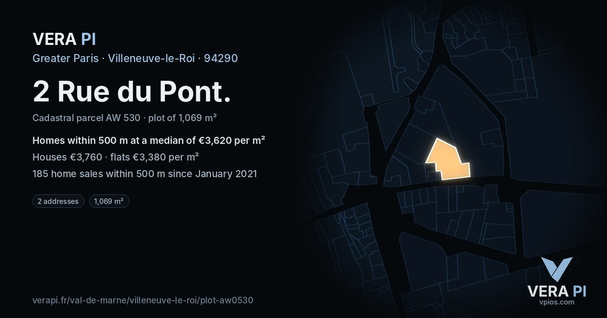2 Rue du Pont, Villeneuve-le-Roi at night – the plot lit, the parcels around coloured by the prices near them