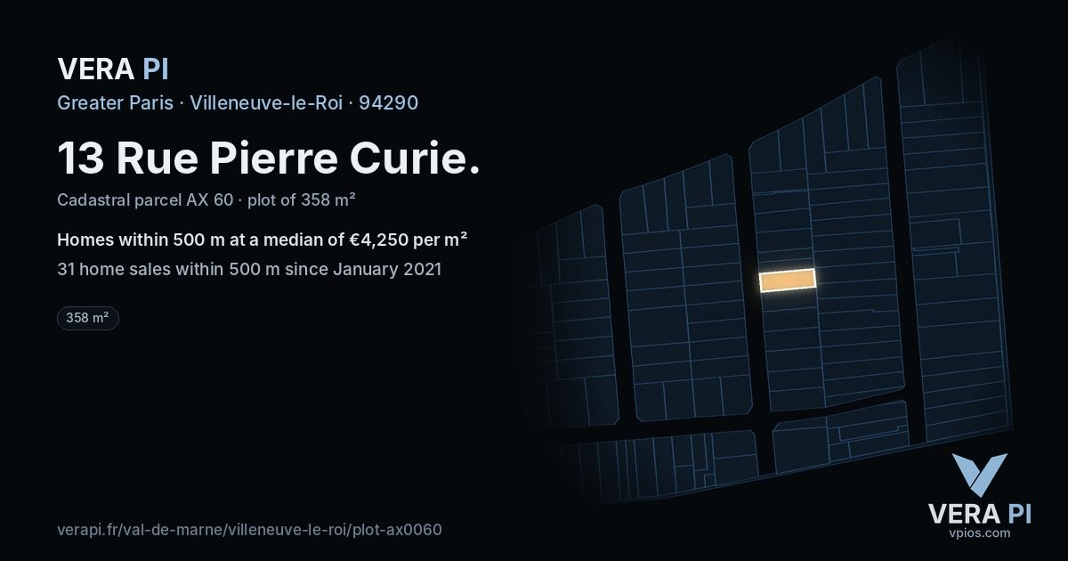 13 Rue Pierre Curie, Villeneuve-le-Roi at night – the plot lit, the parcels around coloured by the prices near them