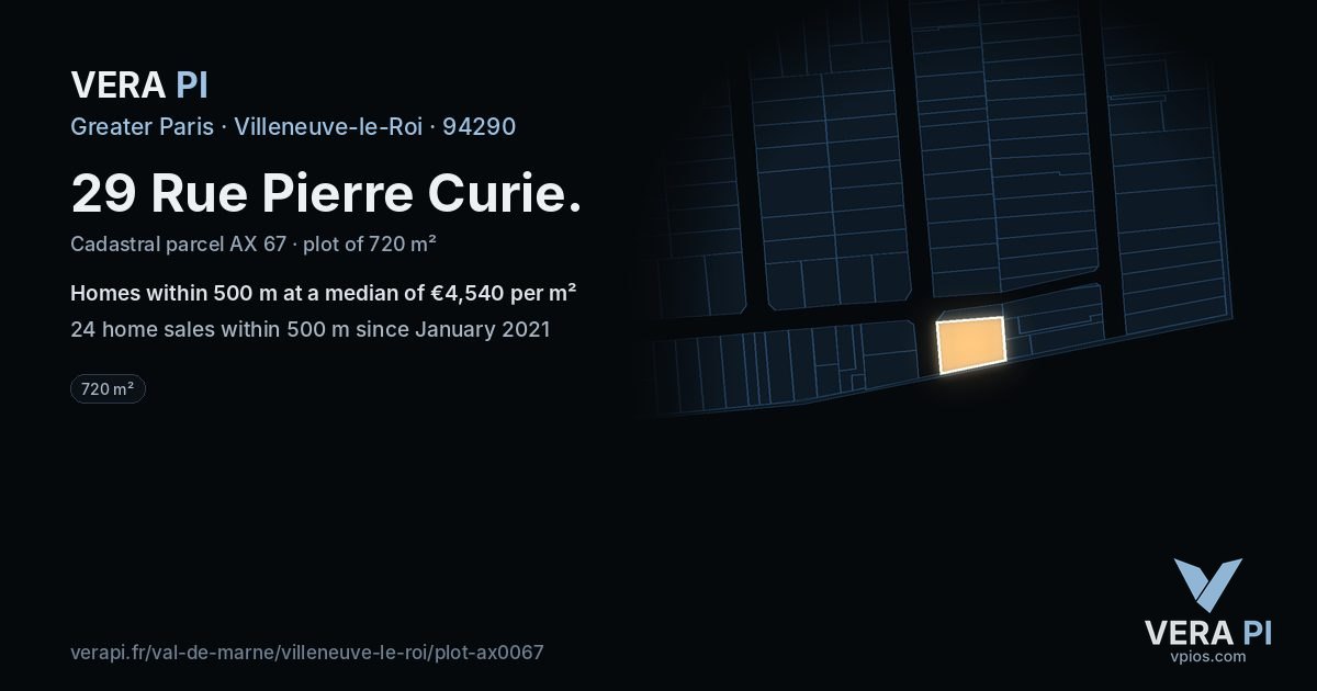 29 Rue Pierre Curie, Villeneuve-le-Roi at night – the plot lit, the parcels around coloured by the prices near them