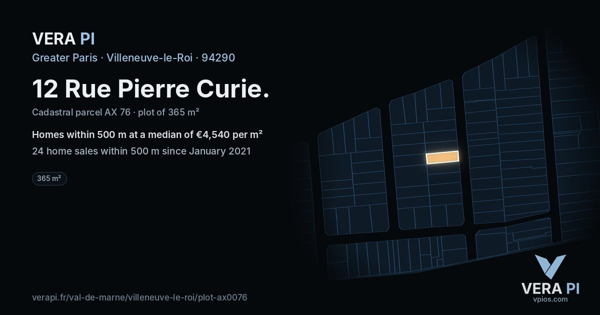 12 Rue Pierre Curie, Villeneuve-le-Roi at night – the plot lit, the parcels around coloured by the prices near them