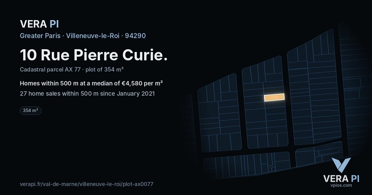 10 Rue Pierre Curie, Villeneuve-le-Roi at night – the plot lit, the parcels around coloured by the prices near them