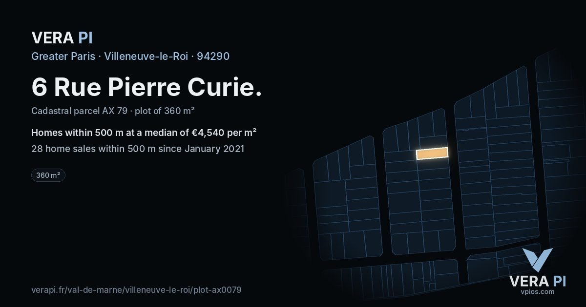 6 Rue Pierre Curie, Villeneuve-le-Roi at night – the plot lit, the parcels around coloured by the prices near them