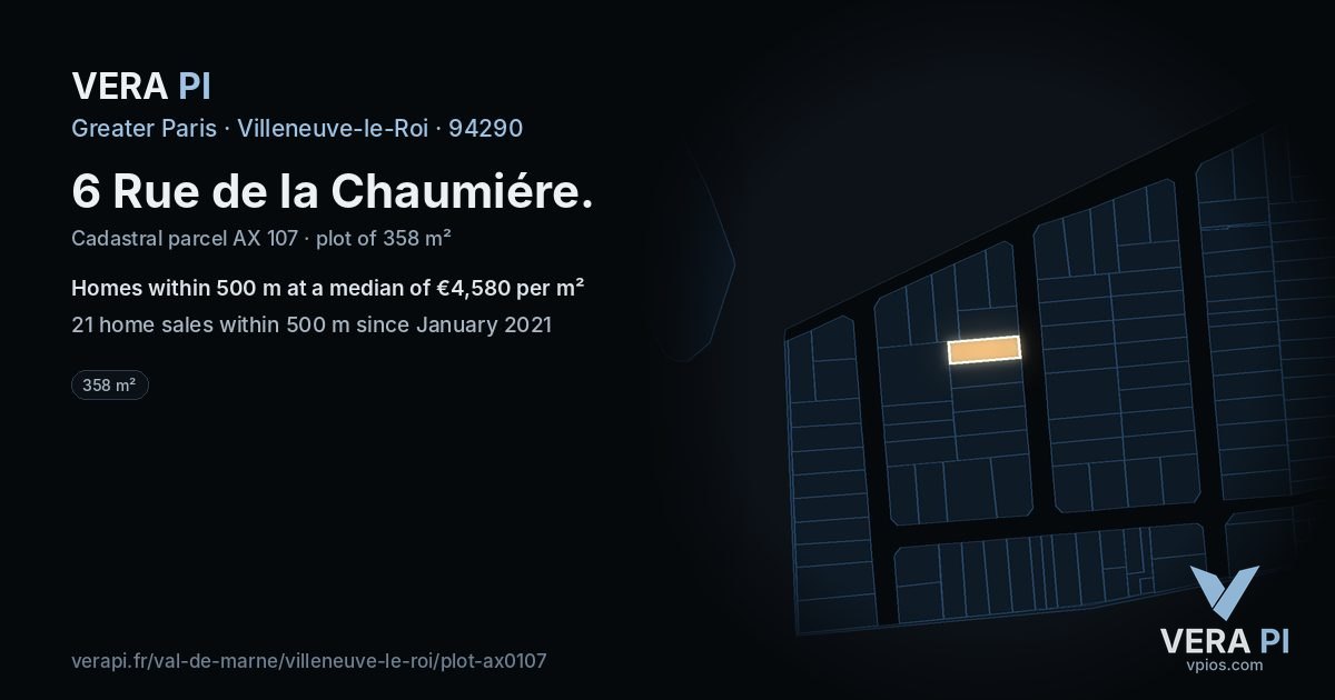 6 Rue de la Chaumiére, Villeneuve-le-Roi at night – the plot lit, the parcels around coloured by the prices near them