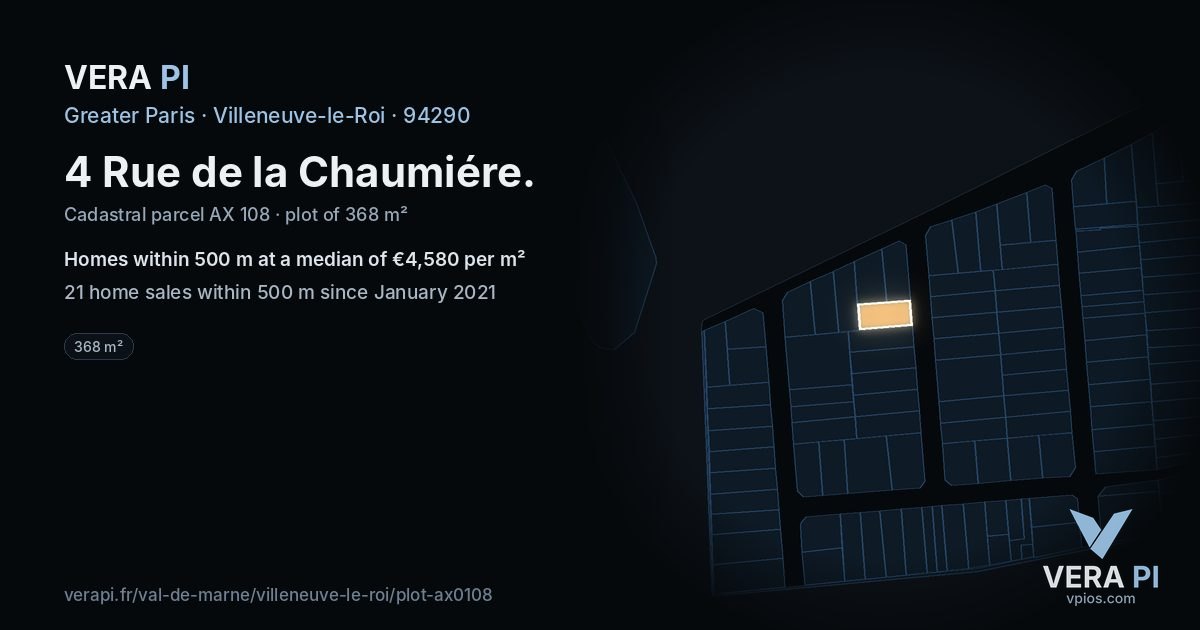 4 Rue de la Chaumiére, Villeneuve-le-Roi at night – the plot lit, the parcels around coloured by the prices near them