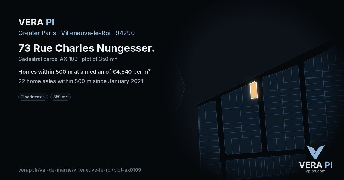 73 Rue Charles Nungesser, Villeneuve-le-Roi at night – the plot lit, the parcels around coloured by the prices near them