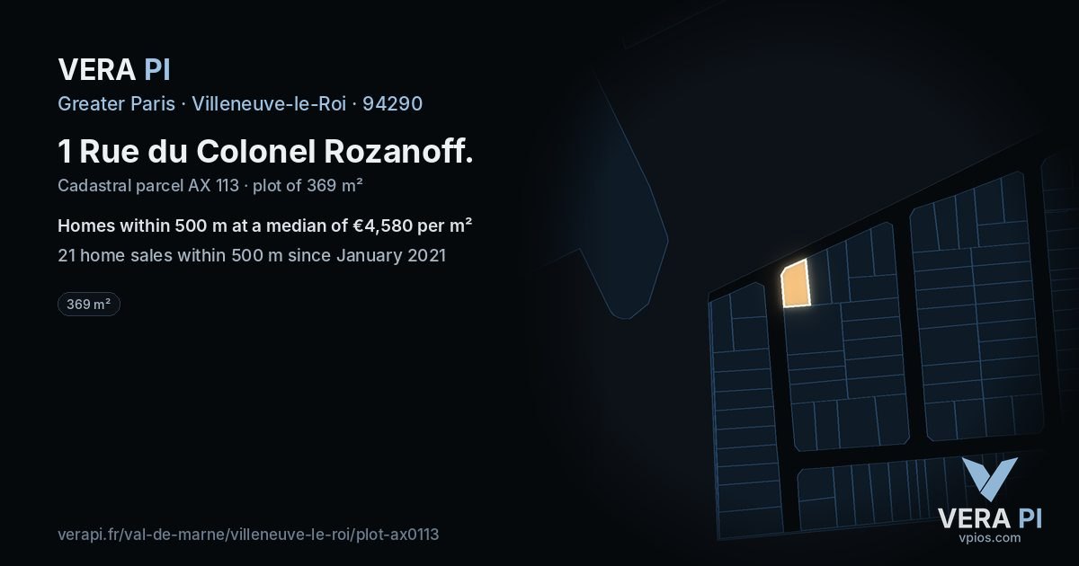 1 Rue du Colonel Rozanoff, Villeneuve-le-Roi at night – the plot lit, the parcels around coloured by the prices near them
