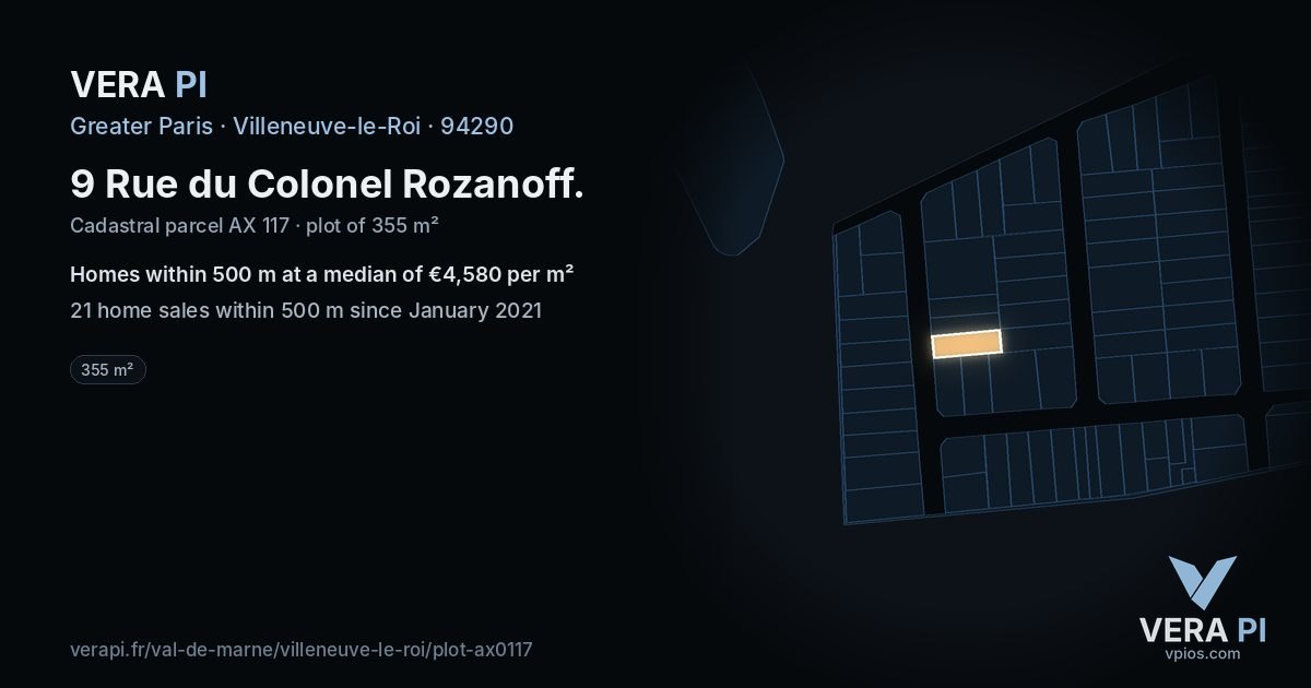 9 Rue du Colonel Rozanoff, Villeneuve-le-Roi at night – the plot lit, the parcels around coloured by the prices near them