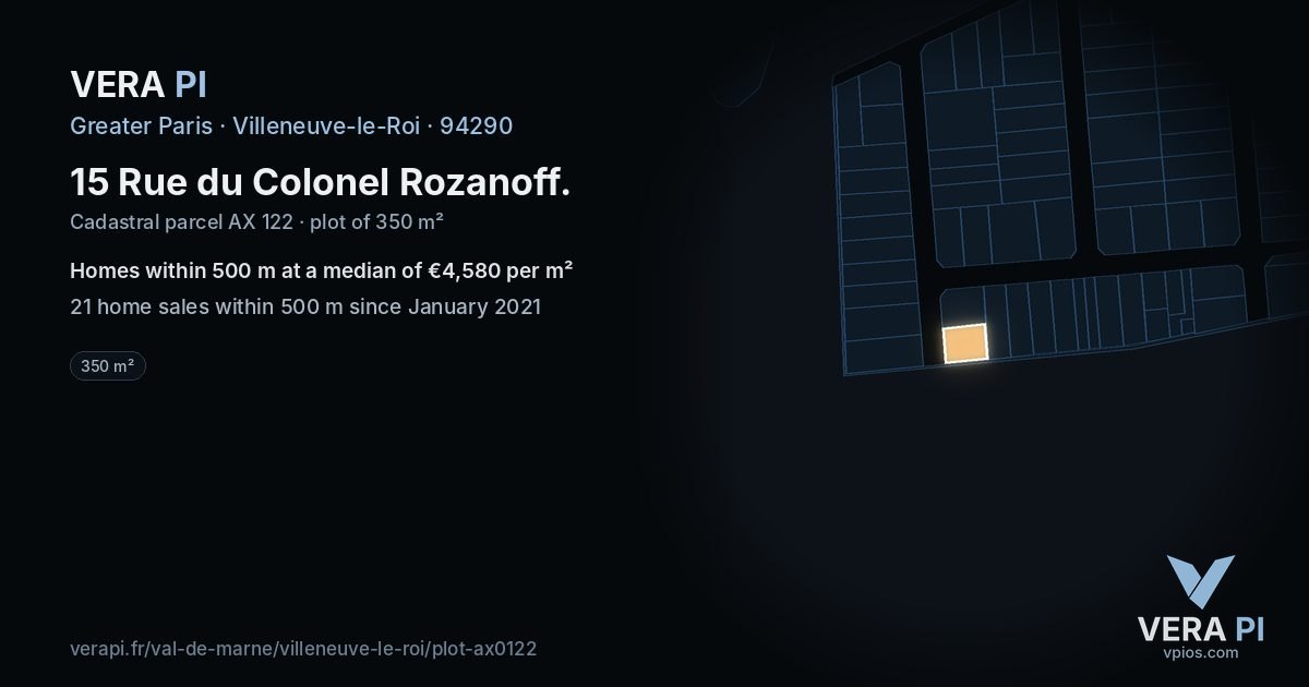 15 Rue du Colonel Rozanoff, Villeneuve-le-Roi at night – the plot lit, the parcels around coloured by the prices near them