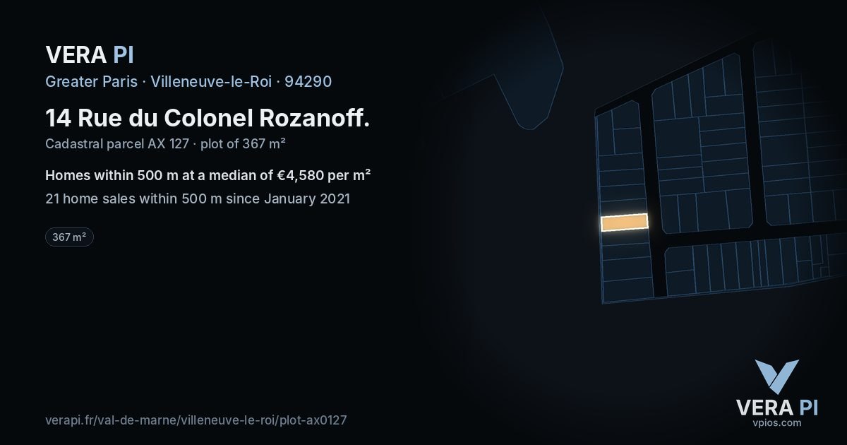 14 Rue du Colonel Rozanoff, Villeneuve-le-Roi at night – the plot lit, the parcels around coloured by the prices near them