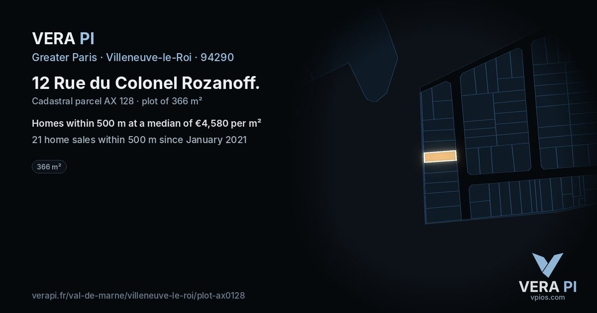 12 Rue du Colonel Rozanoff, Villeneuve-le-Roi at night – the plot lit, the parcels around coloured by the prices near them