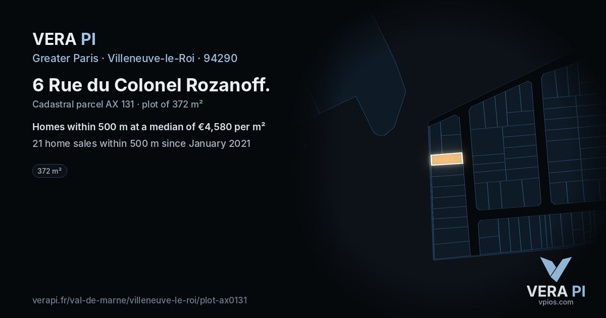 6 Rue du Colonel Rozanoff, Villeneuve-le-Roi at night – the plot lit, the parcels around coloured by the prices near them