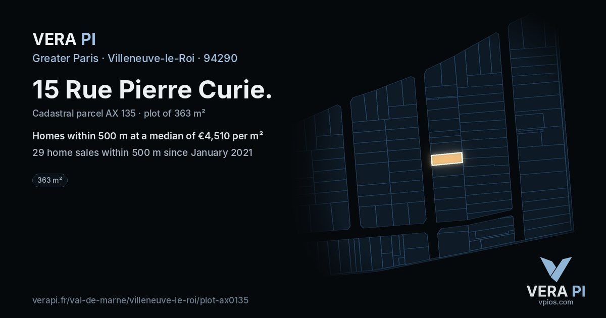 15 Rue Pierre Curie, Villeneuve-le-Roi at night – the plot lit, the parcels around coloured by the prices near them