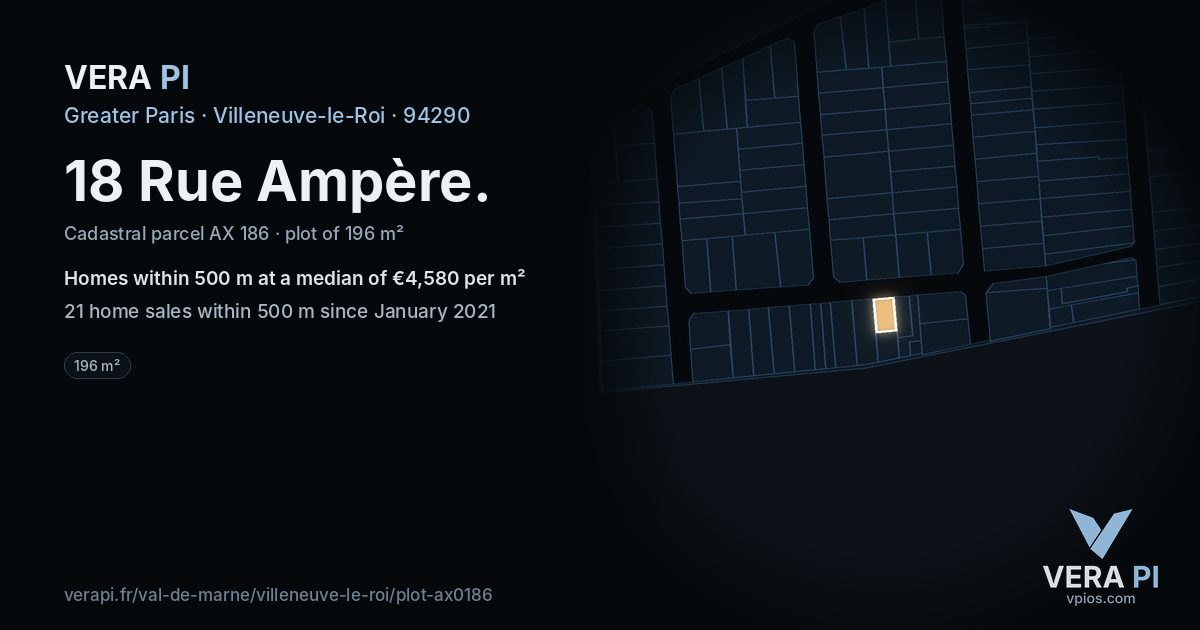 18 Rue Ampère, Villeneuve-le-Roi at night – the plot lit, the parcels around coloured by the prices near them