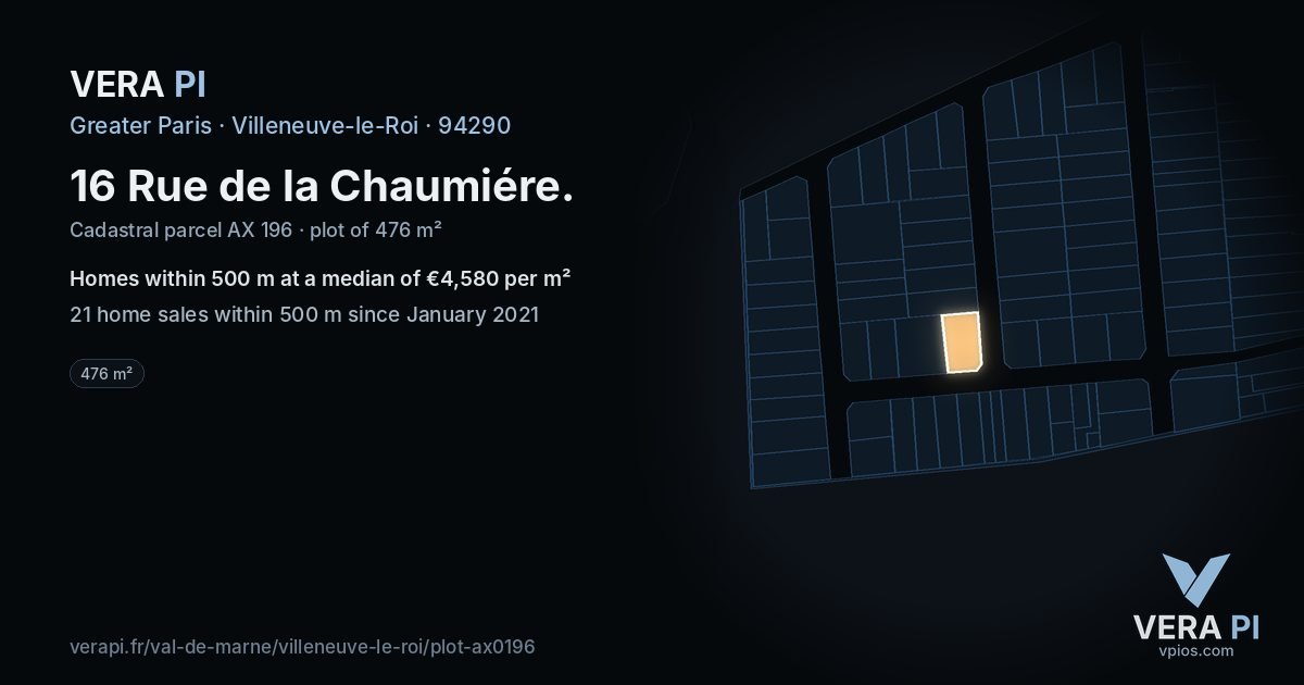 16 Rue de la Chaumiére, Villeneuve-le-Roi at night – the plot lit, the parcels around coloured by the prices near them