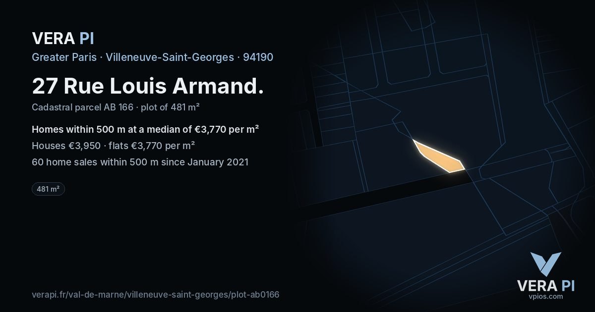 27 Rue Louis Armand, Villeneuve-Saint-Georges at night – the plot lit, the parcels around coloured by the prices near them