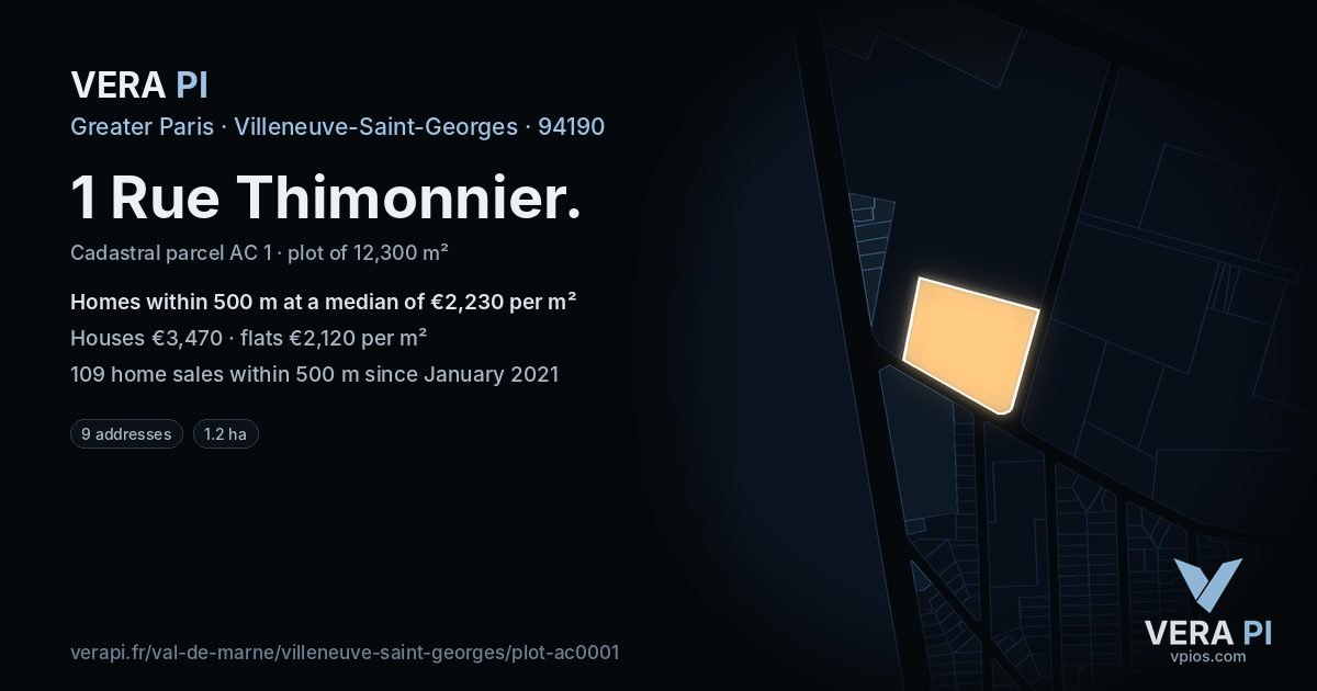 1 Rue Thimonnier, Villeneuve-Saint-Georges at night – the plot lit, the parcels around coloured by the prices near them