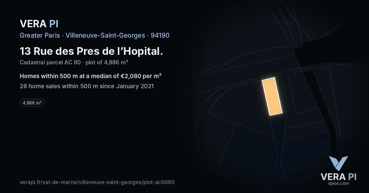 13 Rue des Pres de l’Hopital, Villeneuve-Saint-Georges at night – the plot lit, the parcels around coloured by the prices near them