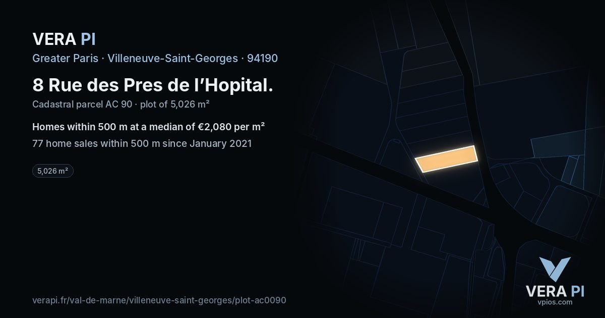 8 Rue des Pres de l’Hopital, Villeneuve-Saint-Georges at night – the plot lit, the parcels around coloured by the prices near them