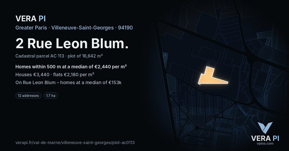 2 Rue Leon Blum, Villeneuve-Saint-Georges at night – the plot lit, the parcels around coloured by the prices near them