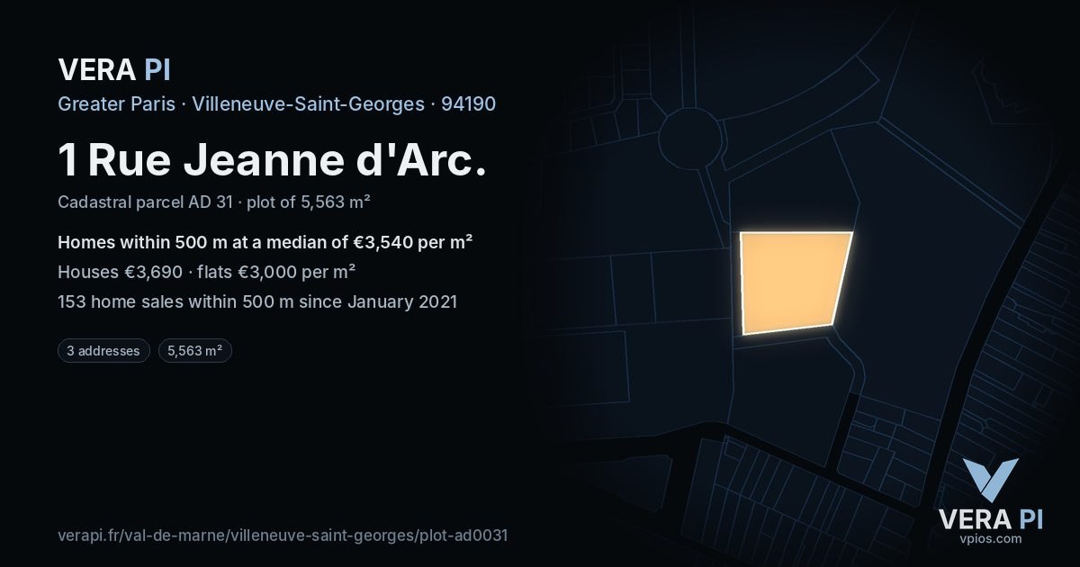 1 Rue Jeanne d'Arc, Villeneuve-Saint-Georges at night – the plot lit, the parcels around coloured by the prices near them