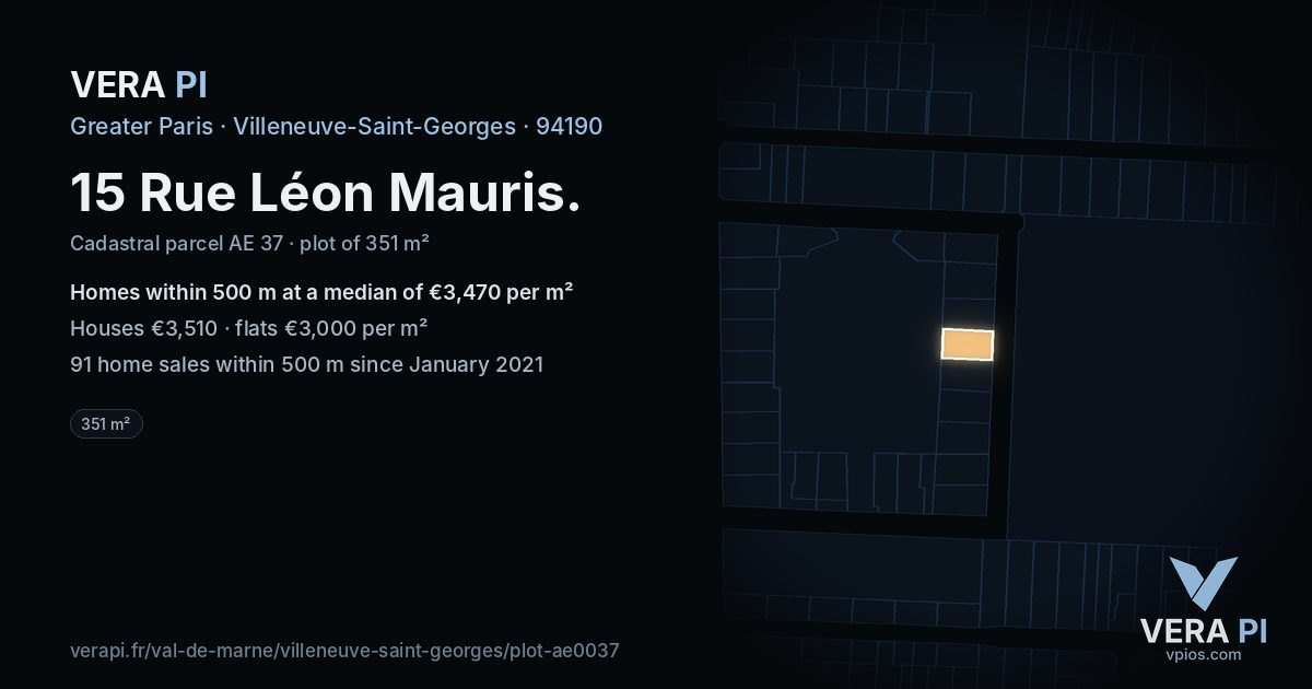 15 Rue Léon Mauris, Villeneuve-Saint-Georges at night – the plot lit, the parcels around coloured by the prices near them