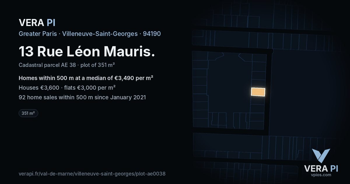 13 Rue Léon Mauris, Villeneuve-Saint-Georges at night – the plot lit, the parcels around coloured by the prices near them