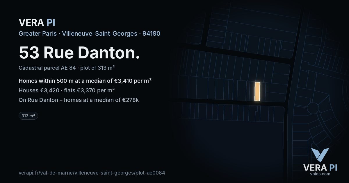 53 Rue Danton, Villeneuve-Saint-Georges at night – the plot lit, the parcels around coloured by the prices near them