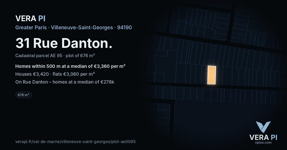 31 Rue Danton, Villeneuve-Saint-Georges at night – the plot lit, the parcels around coloured by the prices near them