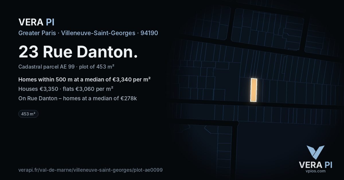23 Rue Danton, Villeneuve-Saint-Georges at night – the plot lit, the parcels around coloured by the prices near them