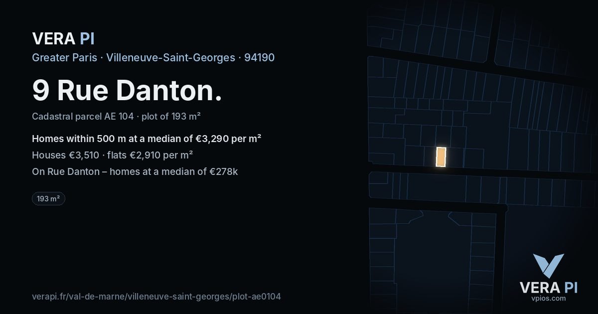 9 Rue Danton, Villeneuve-Saint-Georges at night – the plot lit, the parcels around coloured by the prices near them