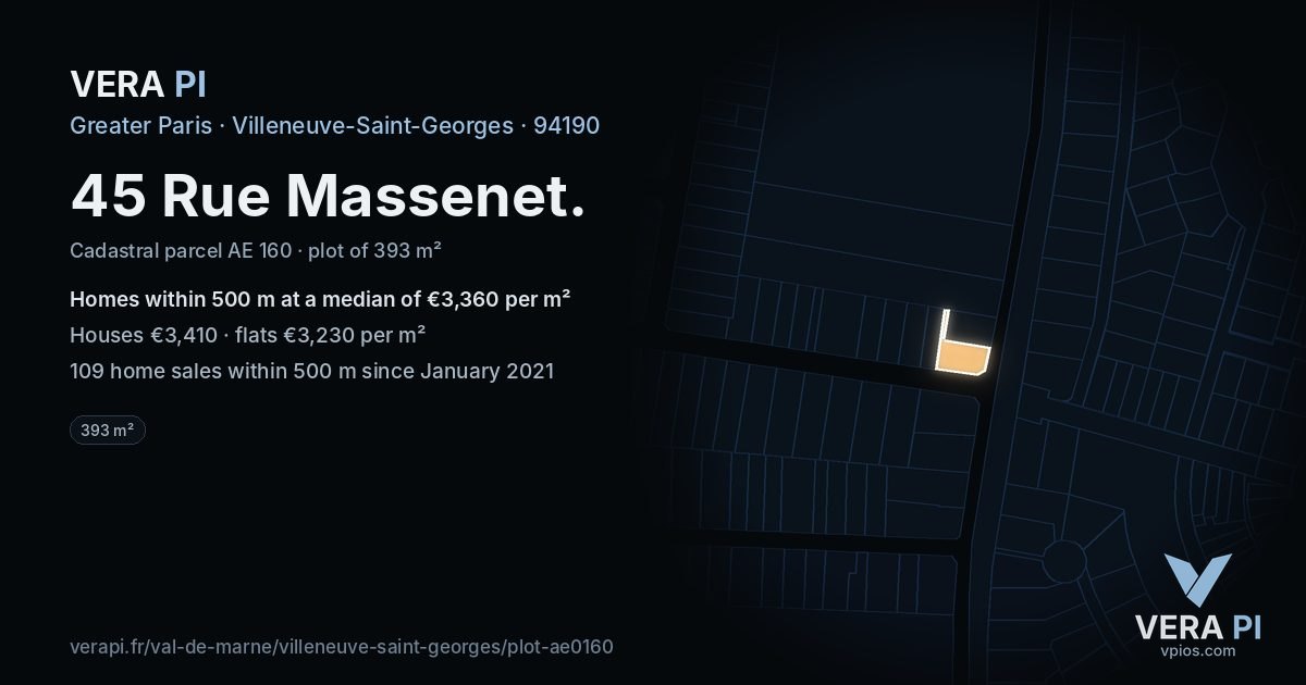 45 Rue Massenet, Villeneuve-Saint-Georges at night – the plot lit, the parcels around coloured by the prices near them