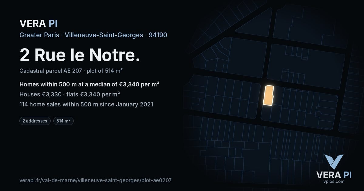 2 Rue le Notre, Villeneuve-Saint-Georges at night – the plot lit, the parcels around coloured by the prices near them