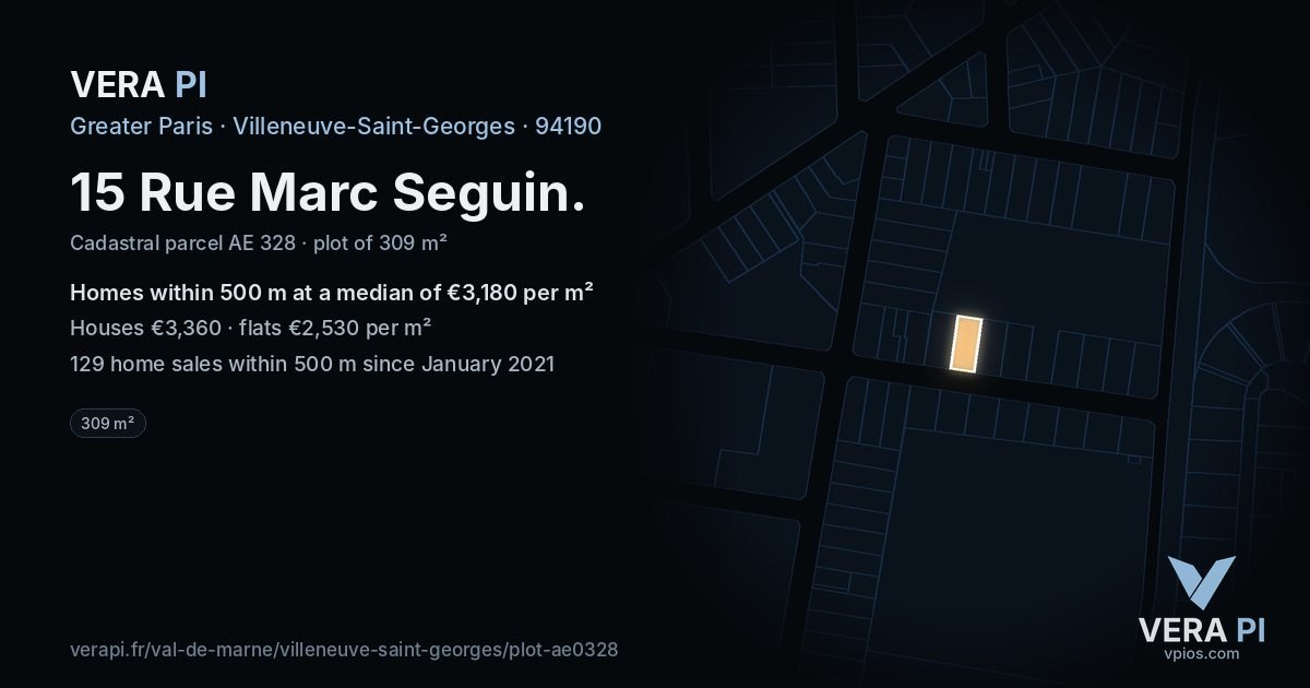 15 Rue Marc Seguin, Villeneuve-Saint-Georges at night – the plot lit, the parcels around coloured by the prices near them