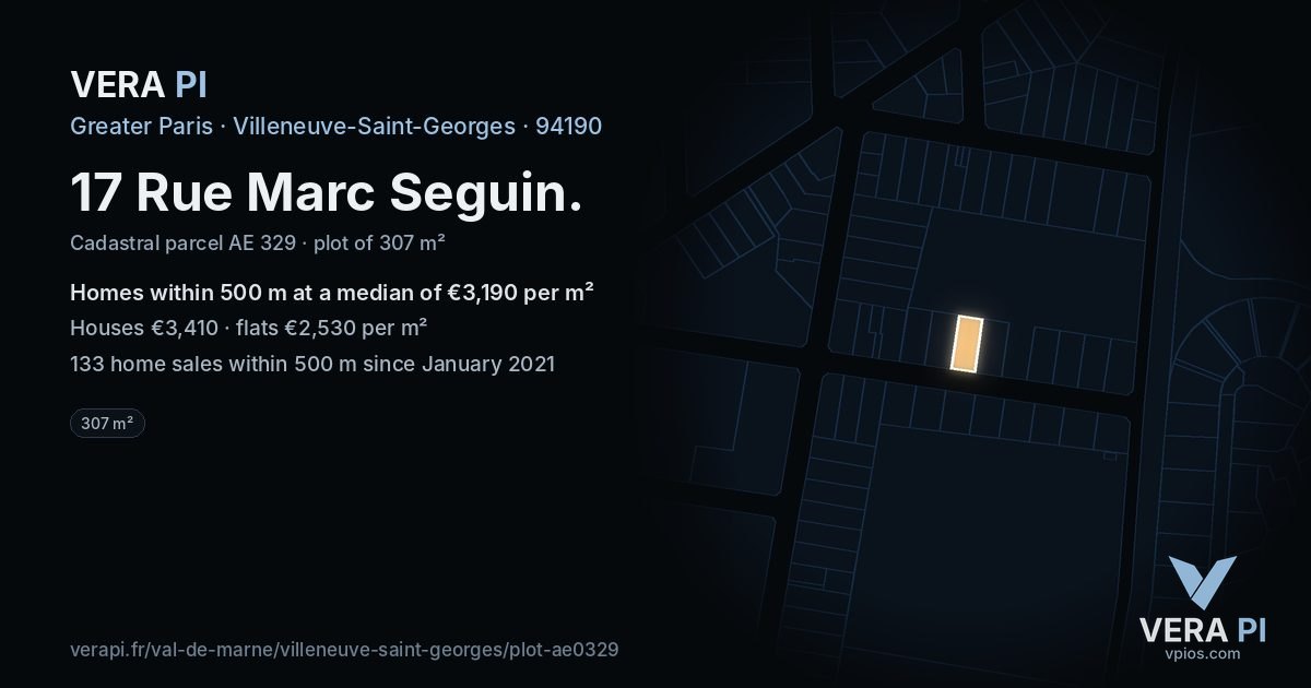 17 Rue Marc Seguin, Villeneuve-Saint-Georges at night – the plot lit, the parcels around coloured by the prices near them