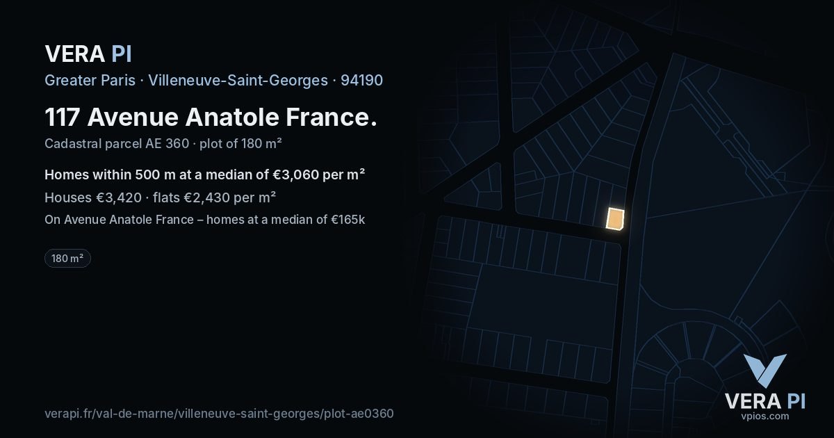 117 Avenue Anatole France, Villeneuve-Saint-Georges at night – the plot lit, the parcels around coloured by the prices near them