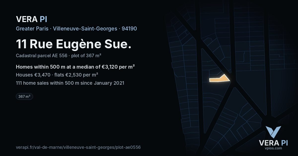 11 Rue Eugène Sue, Villeneuve-Saint-Georges at night – the plot lit, the parcels around coloured by the prices near them