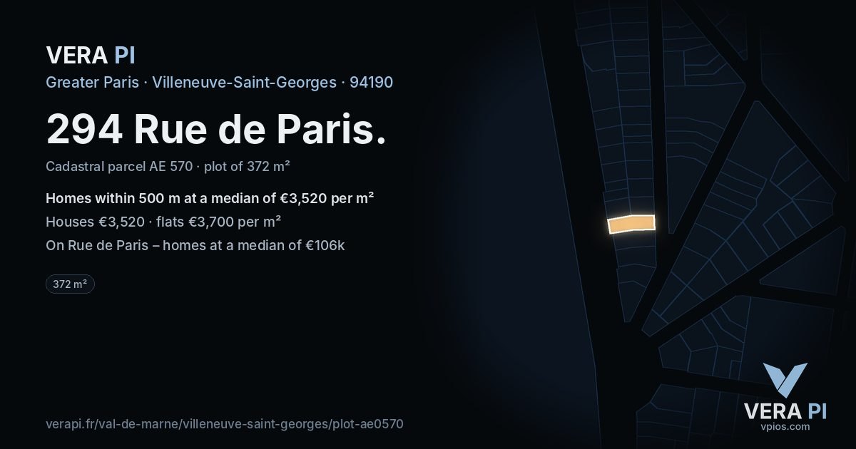 294 Rue de Paris, Villeneuve-Saint-Georges at night – the plot lit, the parcels around coloured by the prices near them
