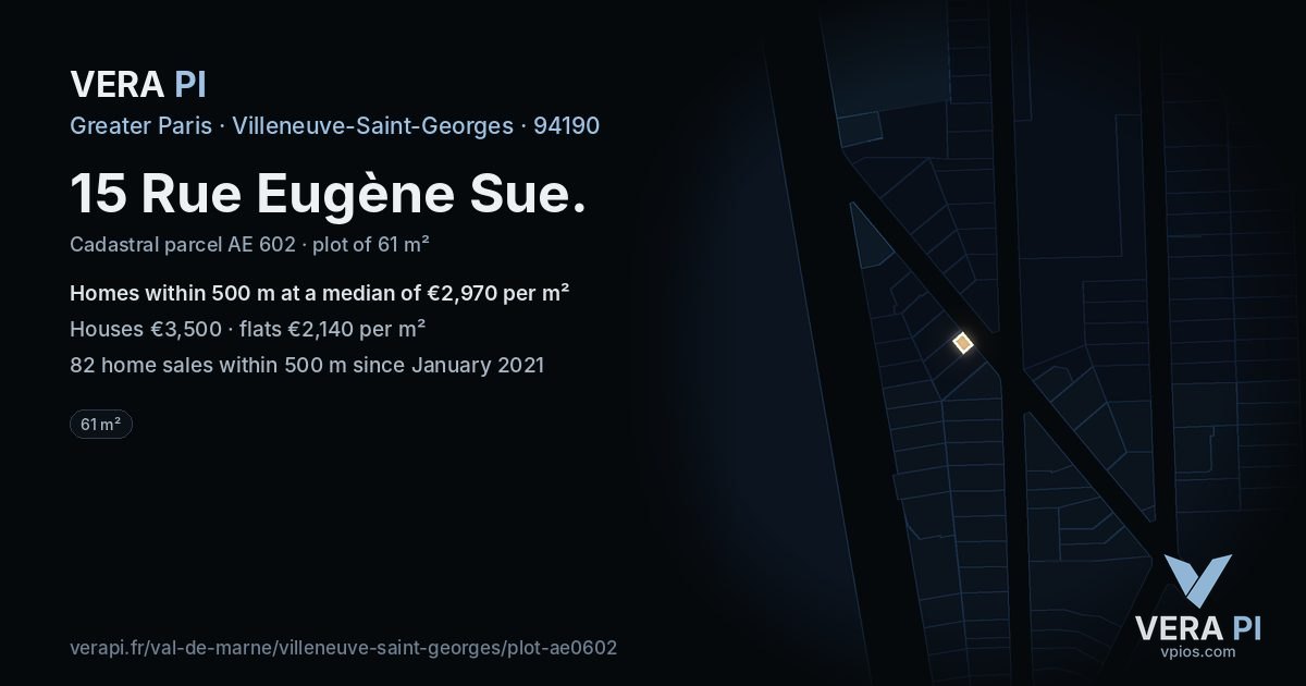 15 Rue Eugène Sue, Villeneuve-Saint-Georges at night – the plot lit, the parcels around coloured by the prices near them