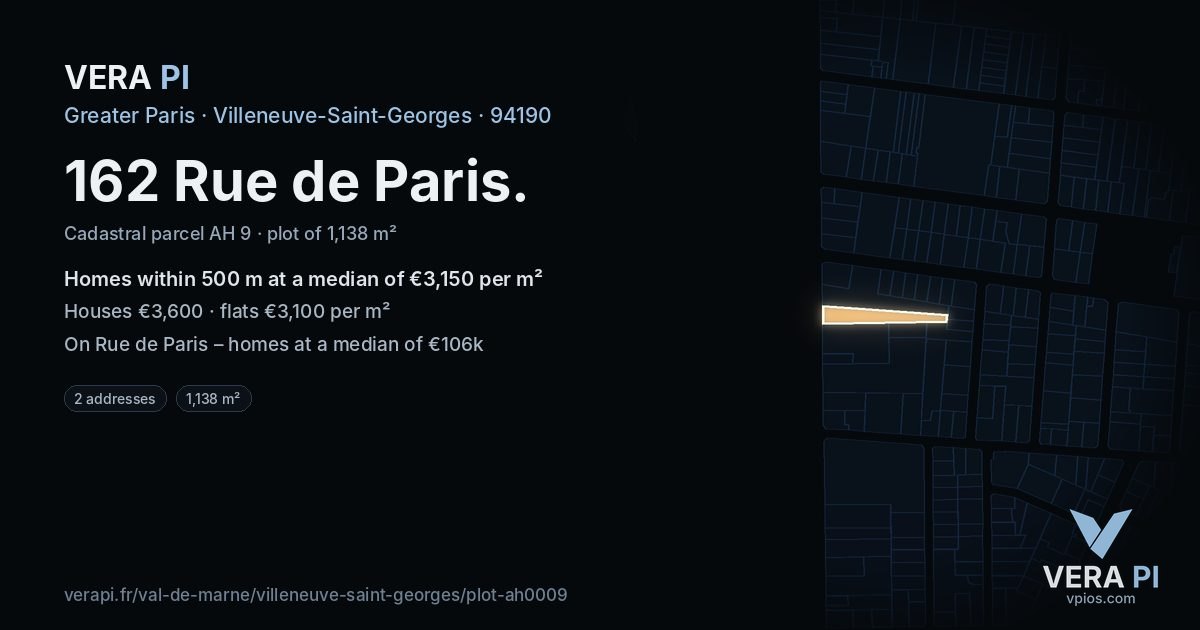 162 Rue de Paris, Villeneuve-Saint-Georges at night – the plot lit, the parcels around coloured by the prices near them