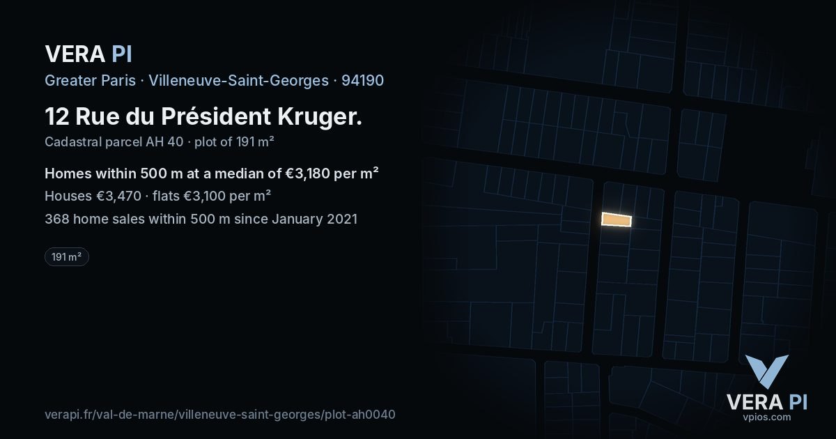 12 Rue du Président Kruger, Villeneuve-Saint-Georges at night – the plot lit, the parcels around coloured by the prices near them