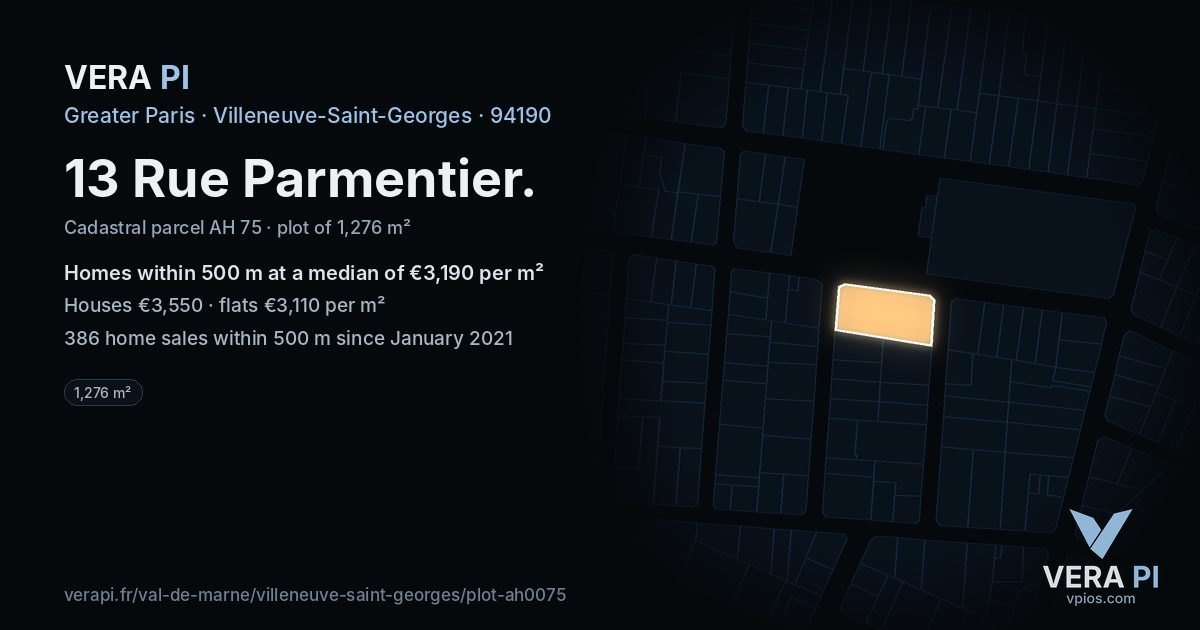 13 Rue Parmentier, Villeneuve-Saint-Georges at night – the plot lit, the parcels around coloured by the prices near them