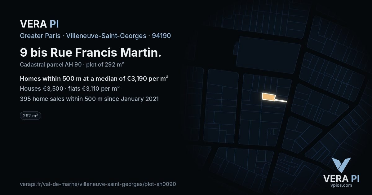 9 bis Rue Francis Martin, Villeneuve-Saint-Georges at night – the plot lit, the parcels around coloured by the prices near them