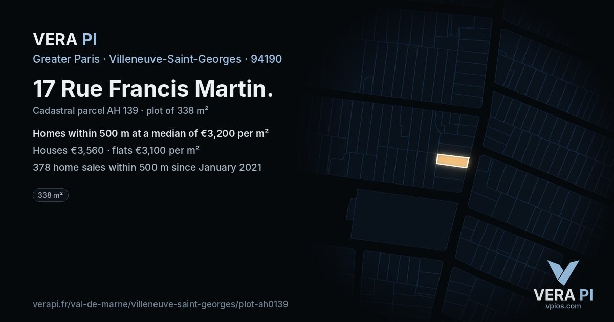 17 Rue Francis Martin, Villeneuve-Saint-Georges at night – the plot lit, the parcels around coloured by the prices near them