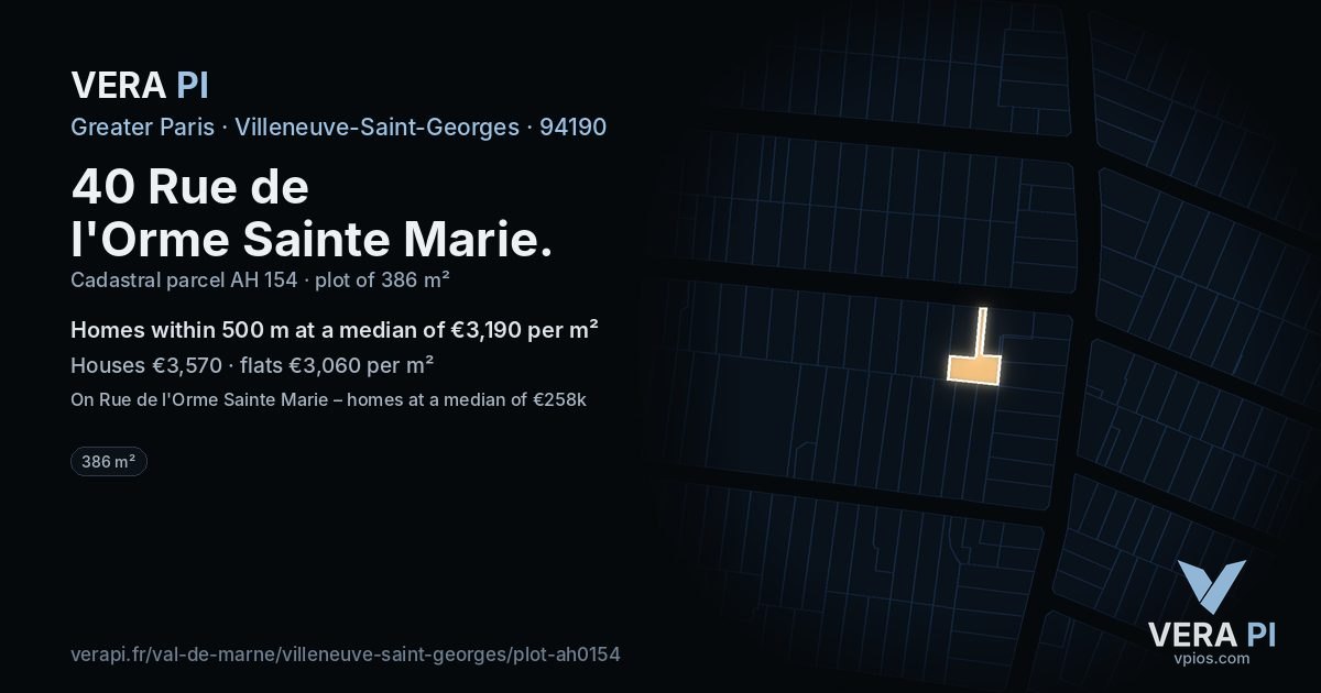 40 Rue de l'Orme Sainte Marie, Villeneuve-Saint-Georges at night – the plot lit, the parcels around coloured by the prices near them